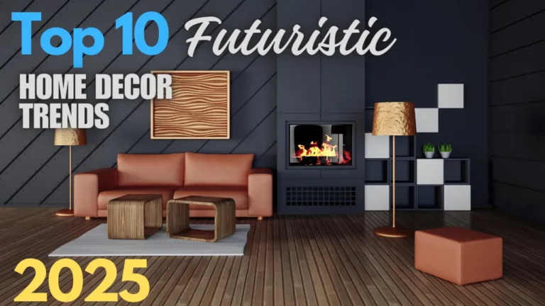 Top 10 Futuristic Home Decor Trends 2025
