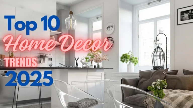 Top 10 Home Decor Trends 2025