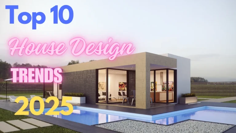Top 10 House Design Trends 2025
